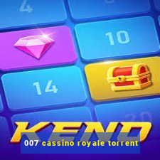 007 cassino royale torrent